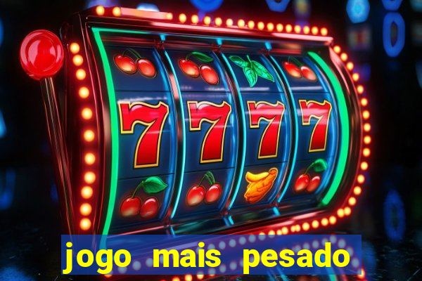 jogo mais pesado da play store